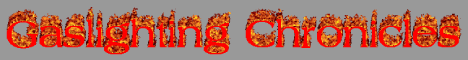 Gaslighting Chronicles banner